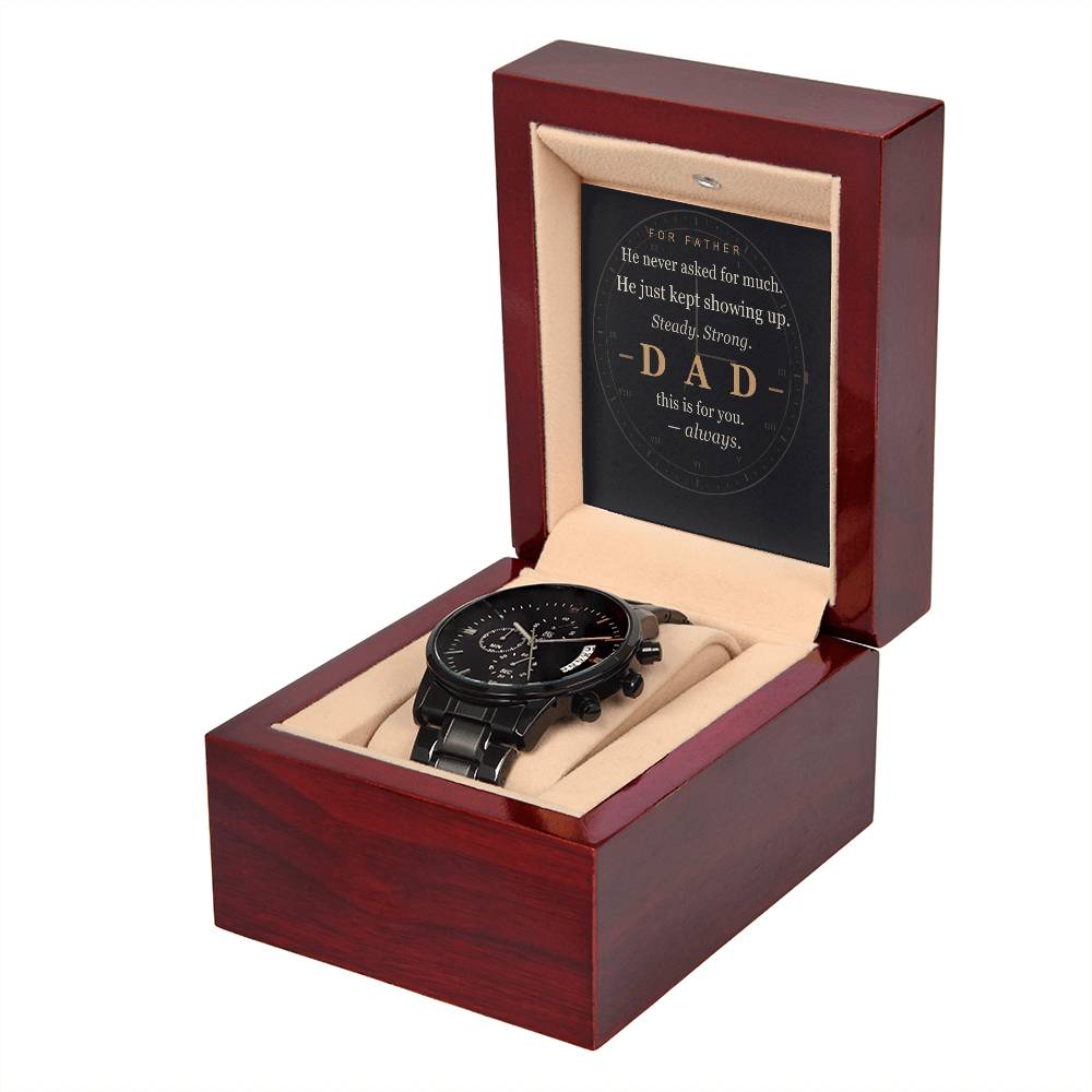 To Dad — "He never asked for much" | Luxury Chrono Watch + Heartfelt Message Card