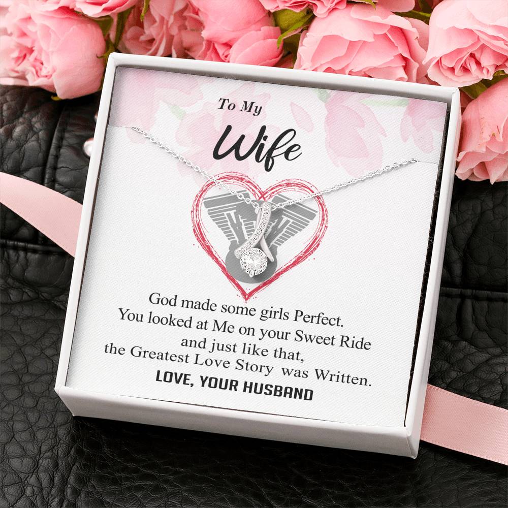 To my Wife - Perfect Sweet Ride Greatest Love Story - Alluring Necklace