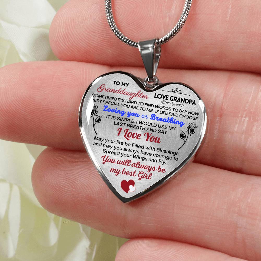 To my Granddaughter - Use my last breath to say I love you spread you wings and fly - from Your  Grandpa    - Heart Necklace