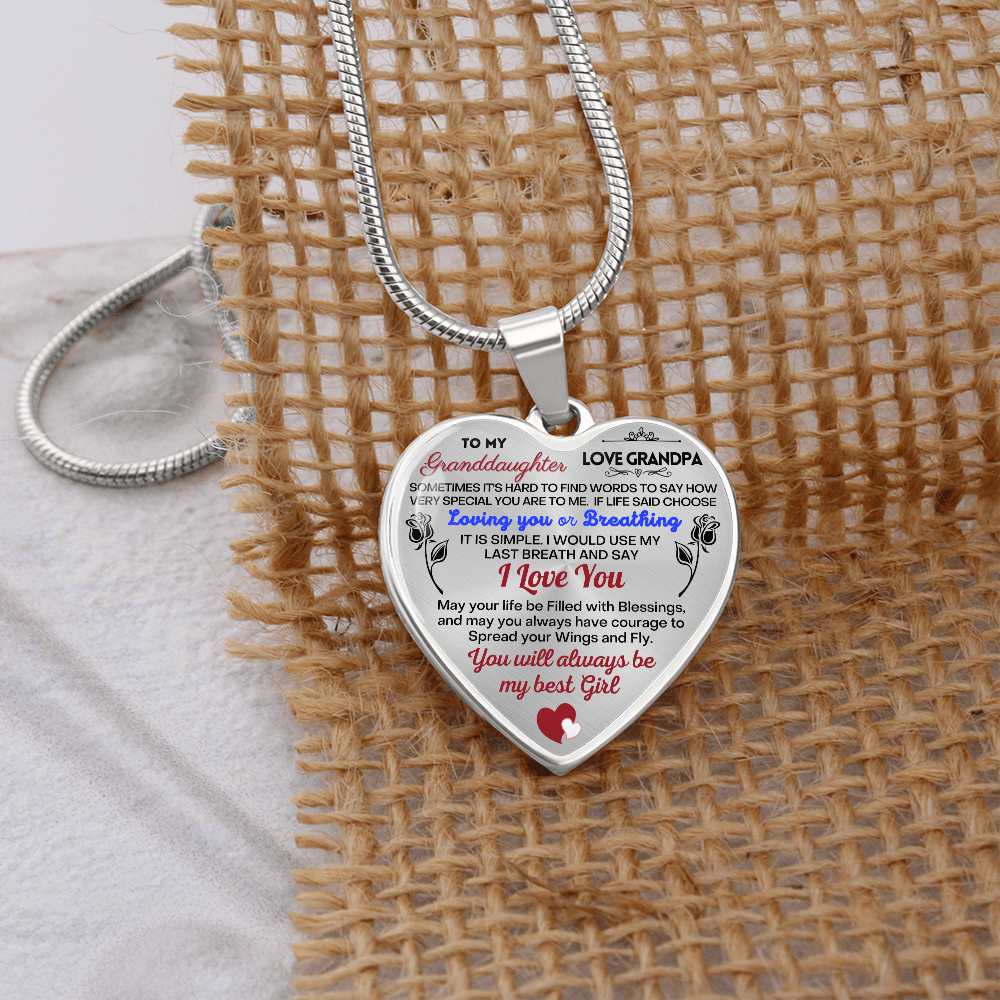 To my Granddaughter - Use my last breath to say I love you spread you wings and fly - from Your  Grandpa    - Heart Necklace