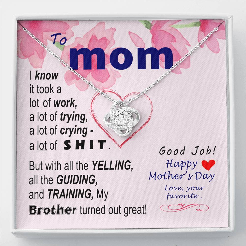 To Mom - Sorry about my brother - from Favorite - Knot Necklace