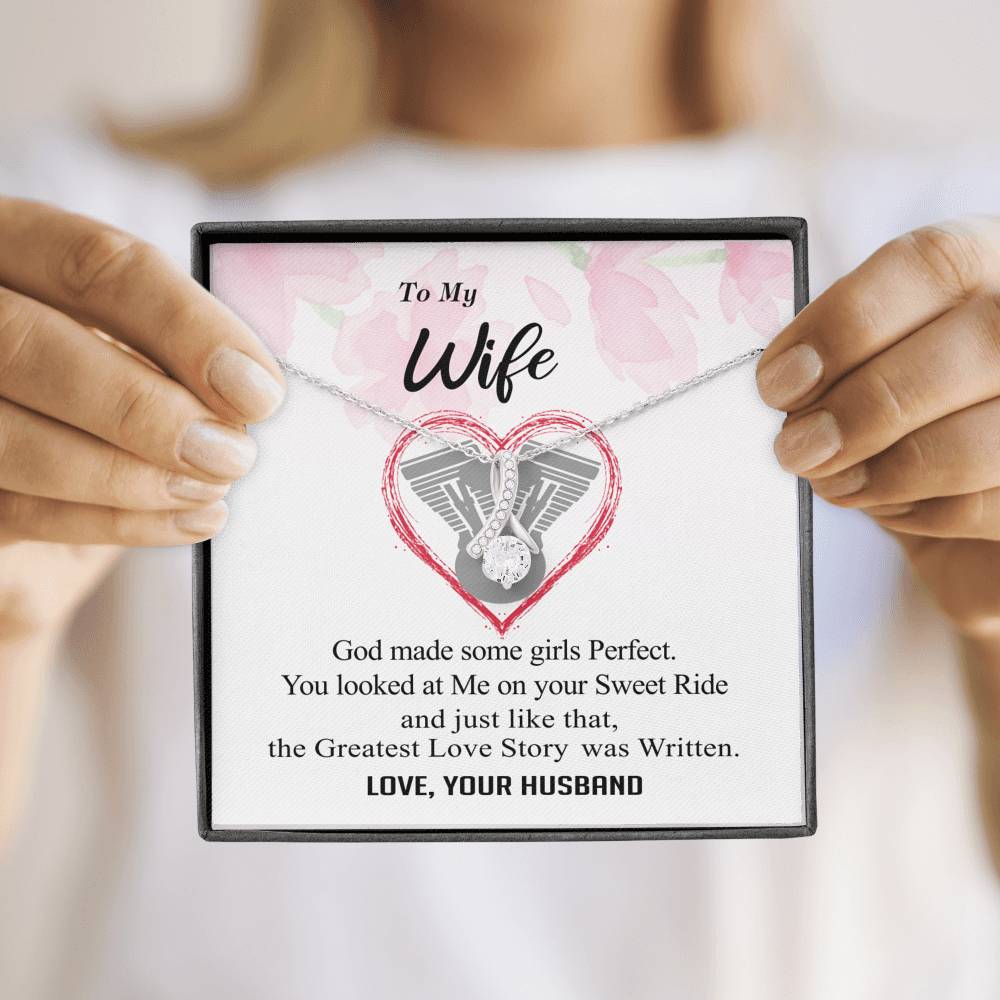 To my Wife - Perfect Sweet Ride  Greatest Love Story - Alluring Necklace